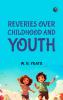 Reveries over Childhood and Youth