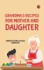 Grandma's Recipes for Mother and Daughter