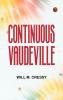 Continuous Vaudeville