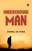 Underground Man