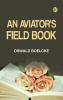 An Aviator's Field Book