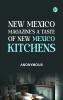 New Mexico Magazine's A Taste of New Mexico Kitchens