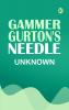 Gammer Gurton's Needle