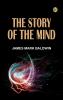 The Story of the Mind