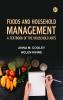 Foods and Household Management: A Textbook of the Household Arts