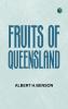 Fruits of Queensland