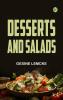 Desserts and Salads