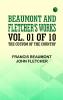Beaumont and Fletcher's Works Vol. 01 of 10: the Custom of the Country