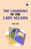 The Logbooks of the Lady Nelson