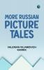 More Russian Picture Tales