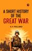 A Short History of the Great War