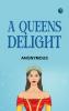 A Queens Delight