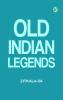 Old Indian Legends