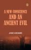A New Conscience and an Ancient Evil