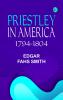 Priestley in America 1794-1804