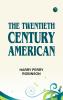 The Twentieth Century American