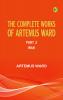 The Complete Works of Artemus Ward -- Part 2: War