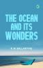 The Ocean and Its Wonders