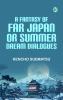 A Fantasy of Far Japan; Or Summer Dream Dialogues