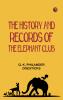 The History and Records of the Elephant Club