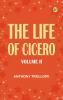 The Life of Cicero Volume II