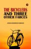 The Bicyclers and Three Other Farces