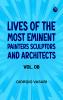 Lives of the most Eminent Painters Sculptors and Architects Vol. 08