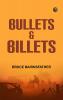 Bullets & Billets