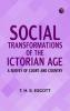 Social Transformations of the ictorian Age: A Survey of Court and Country