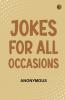 Jokes For All Occasions