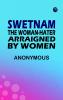Swetnam the Woman-hater arraigned by women