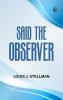 Said the Observer