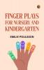 Finger plays for nursery and kindergarten