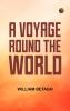 A Voyage Round the World
