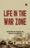 Life in the War Zone