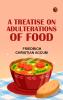 A Treatise on Adulterations of Food