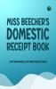 Miss Beecher's Domestic Receipt Book