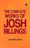 The Complete Works of Josh Billings
