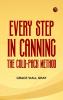 Every Step in Canning: The Cold-Pack Method