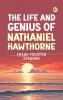 The Life and Genius of Nathaniel Hawthorne