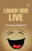 Laugh and Live