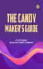 The Candy Maker's Guide