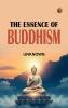 The Essence of Buddhism