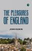 The Pleasures of England