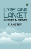 Lyre and Lancet: A Story in Scenes