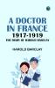 A Doctor in France 1917-1919: The Diary of Harold Barclay