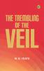 The Trembling of the Veil
