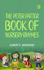 The Peter Patter Book of Nursery Rhymes