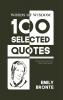Words Of Wisdom: 100 Selected Quotes by Emily Bronte with Beautiful Illustrations