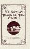 The Egyptian Heaven and Hell Volume-I